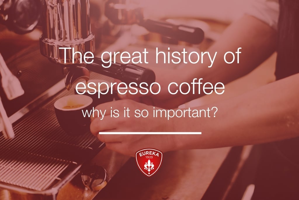 The great history of espresso coffee why is it so important?